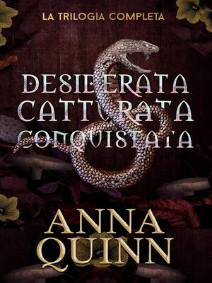 cover image of Desiderata. Catturata. Conquistata.